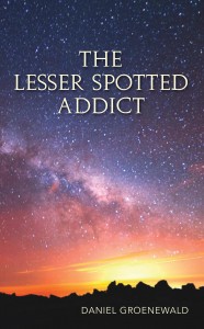 THE LESSER SPOTTED ADDICT - A GUIDE TO LIVE FREE OF ADDICTION THROUGH INNER STRENGTH